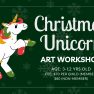 Christmas Unicorn Art Workshop